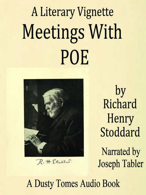 Title details for Meetings With Poe by Richard Henry Stoddard - Available